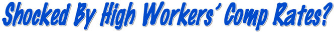 Save on workers' comp